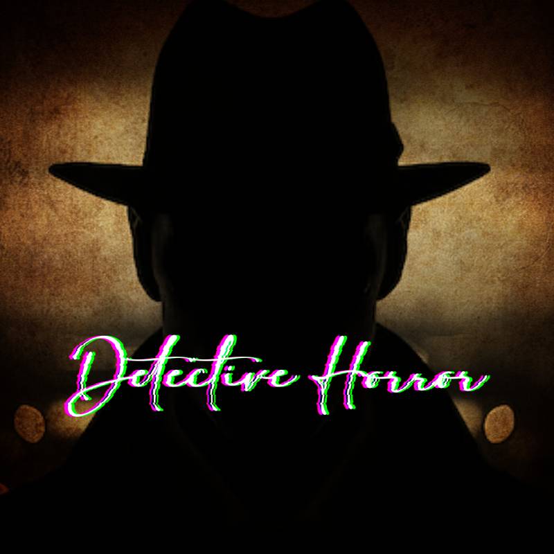 Detective Horror